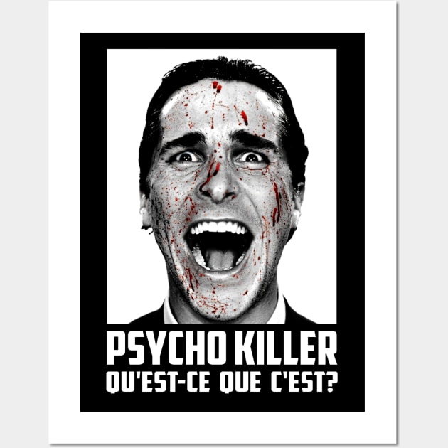 Psycho Killer Wall Art by ParalyzedPuppets